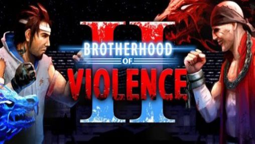 Full version of Android apk Brotherhood of violence 2 for tablet and phone.