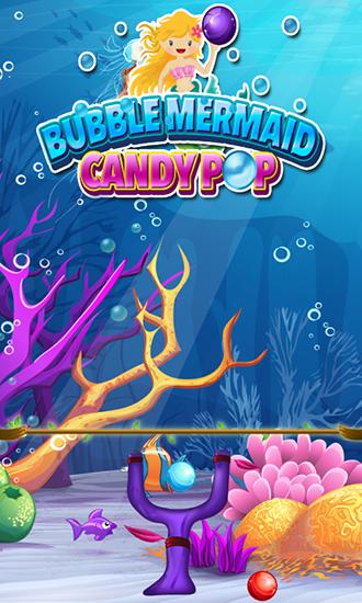 Download Bubble mermaid: Candy pop Android free game.