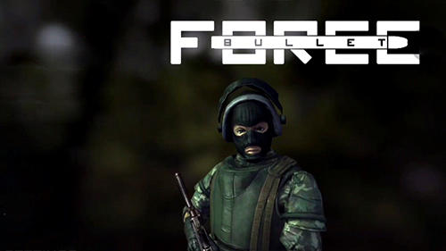 Full version of Android  game apk Bullet force for tablet and phone.