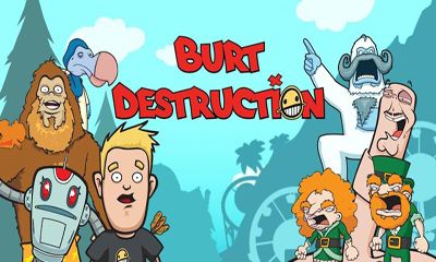 Download Burt Destruction Android free game.