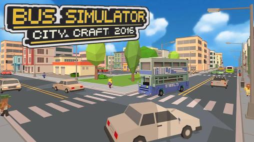 Download Bus simulator: City craft 2016 Android free game.