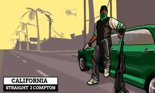 Download California straight 2 Compton Android free game.
