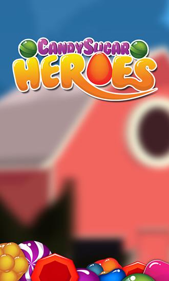 Download Candy sugar: Heroes Android free game.