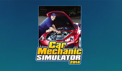 Download Car mechanic simulator 2014 mobile Android free game.