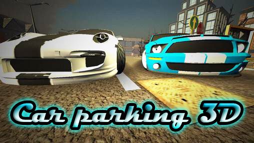 Full version of Android 4.2.2 apk Car parking 3D for tablet and phone.