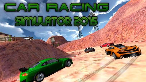 Download Car racing simulator 2015 Android free game.