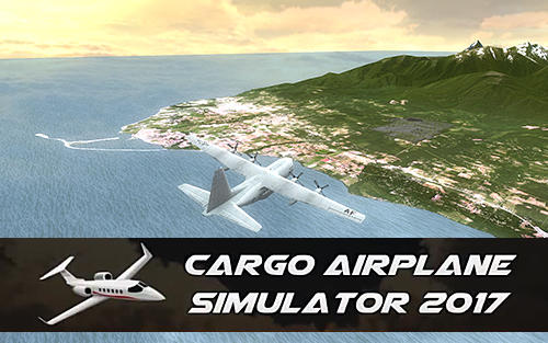 Download Cargo airplane simulator 2017 Android free game.