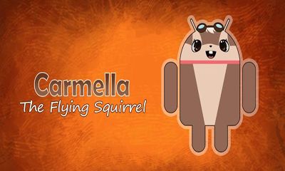 Download Carmella the Flying Squirrel Android free game.