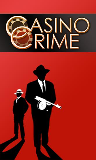 Download Casino crime Android free game.