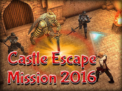 Download Castle escape mission 2016 Android free game.