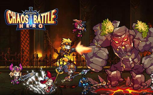 Download Chaos battle: Hero Android free game.