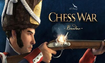 Full version of Android Board game apk Chess War: Borodino for tablet and phone.