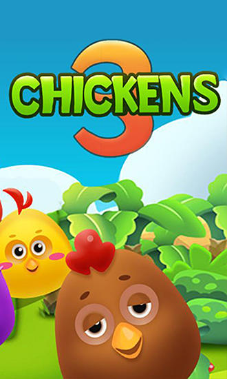 Download Chicken crush 3 Android free game.