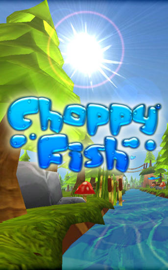 Download Choppy fish: 3D run Android free game.