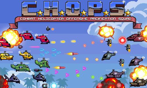 Download C.H.O.P.S.: Combat helicopter offensive pacification squad Android free game.