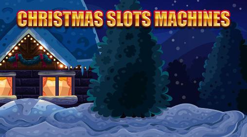 Download Christmas slots machines Android free game.