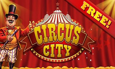 Full version of Android apk Circus City for tablet and phone.