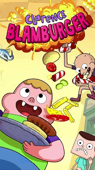 Download Clarence blamburger Android free game.