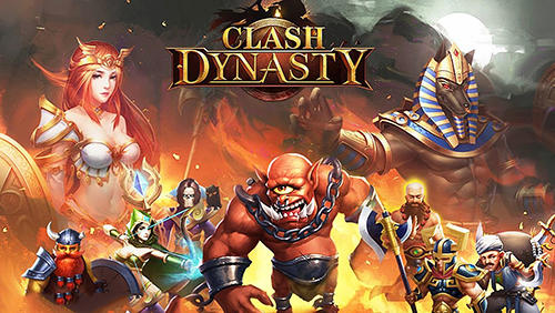 Full version of Android Online Strategy game apk Clash dynasty for tablet and phone.