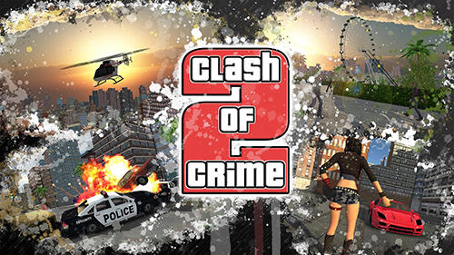 Download Clash of crime: Mad city war go Android free game.