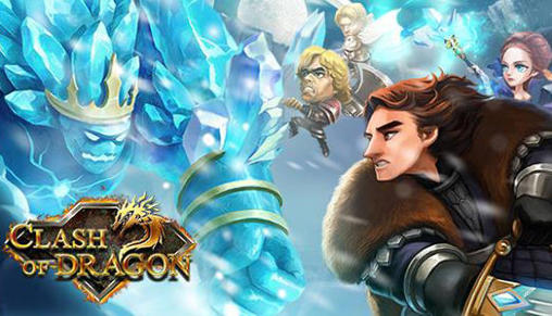 Download Clash of dragon Android free game.