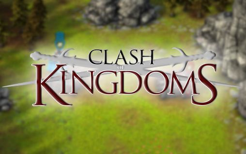 Download Clash of kingdoms Android free game.