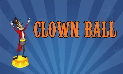 Full version of Android apk Clown Ball for tablet and phone.