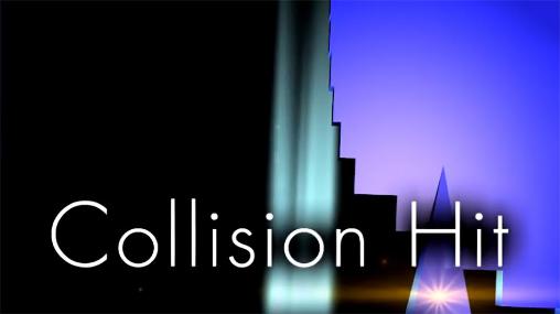 Download Collision hit: Smash! Android free game.