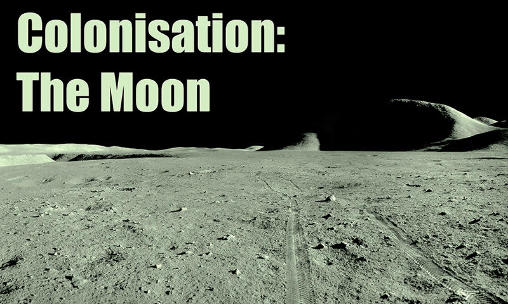 Download Colonisation: The Moon Android free game.