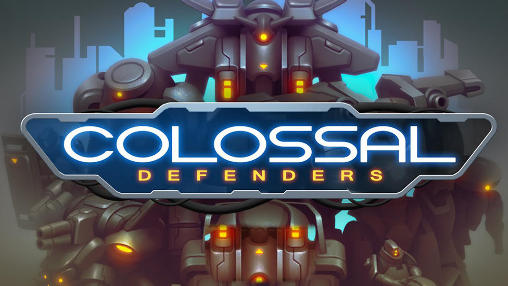 Download Colossal defenders Android free game.