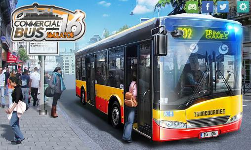 Download Commercial bus simulator 16 Android free game.