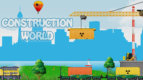 Download Construction world Android free game.