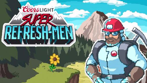 Download Coors light: Super Refresh-men Android free game.