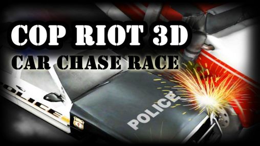 Download Cop riot 3D: Car chase race Android free game.