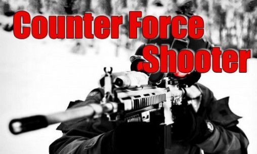 Download Counter force shooter Android free game.