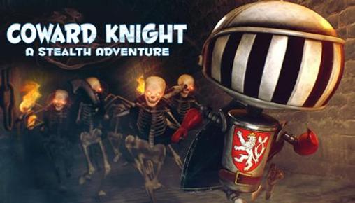 Download Coward knight: A stealth adventure Android free game.