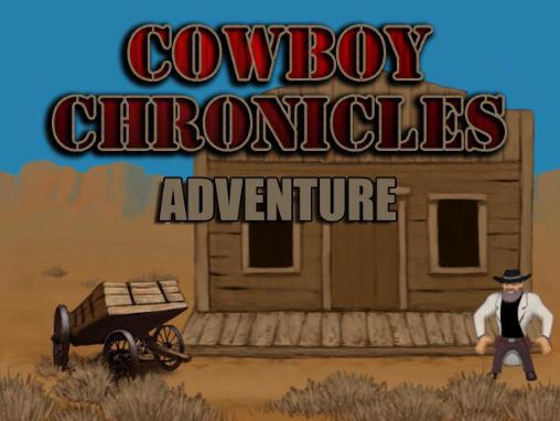Download Cowboy chronicles: Adventure Android free game.