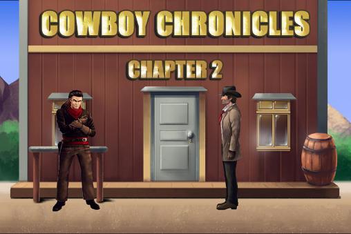 Download Cowboy chronicles: Chapter 2 Android free game.