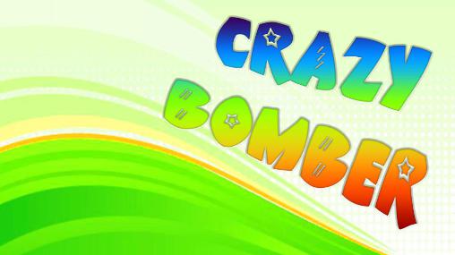 Download Crazy bomber Android free game.