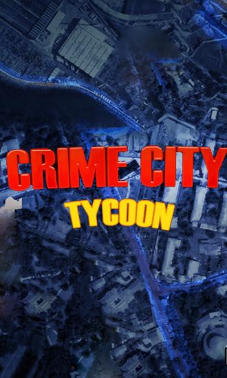 Full version of Android Management game apk Crime city tycoon for tablet and phone.