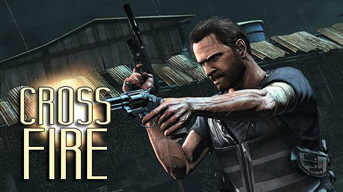 Download Cross fire Android free game.