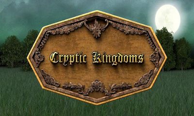 Full version of Android Adventure game apk Cryptic Kingdoms for tablet and phone.