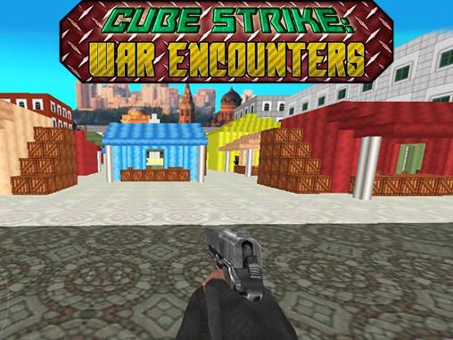 Download Cube strike: War encounters Android free game.