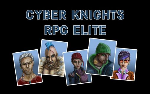 Full version of Android 1.6 apk Cyber knights RPG elite for tablet and phone.