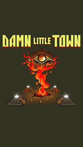 Download Damn little town Android free game.