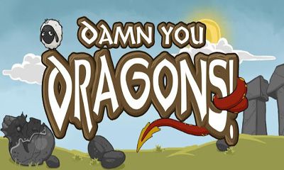 Full version of Android Arcade game apk Damn you Dragons! for tablet and phone.