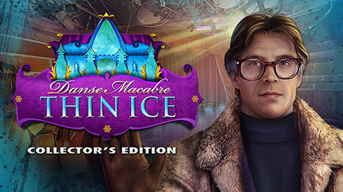 Download Danse macabre: Thin ice. Collector's edition Android free game.