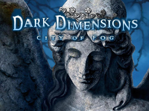 Download Dark dimensions: City of fog. Collector's edition Android free game.