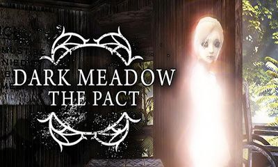 Download Dark Meadow: The Pact Android free game.