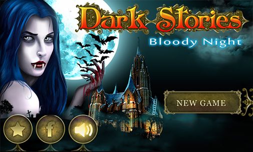Download Dark stories: Bloody night Android free game.